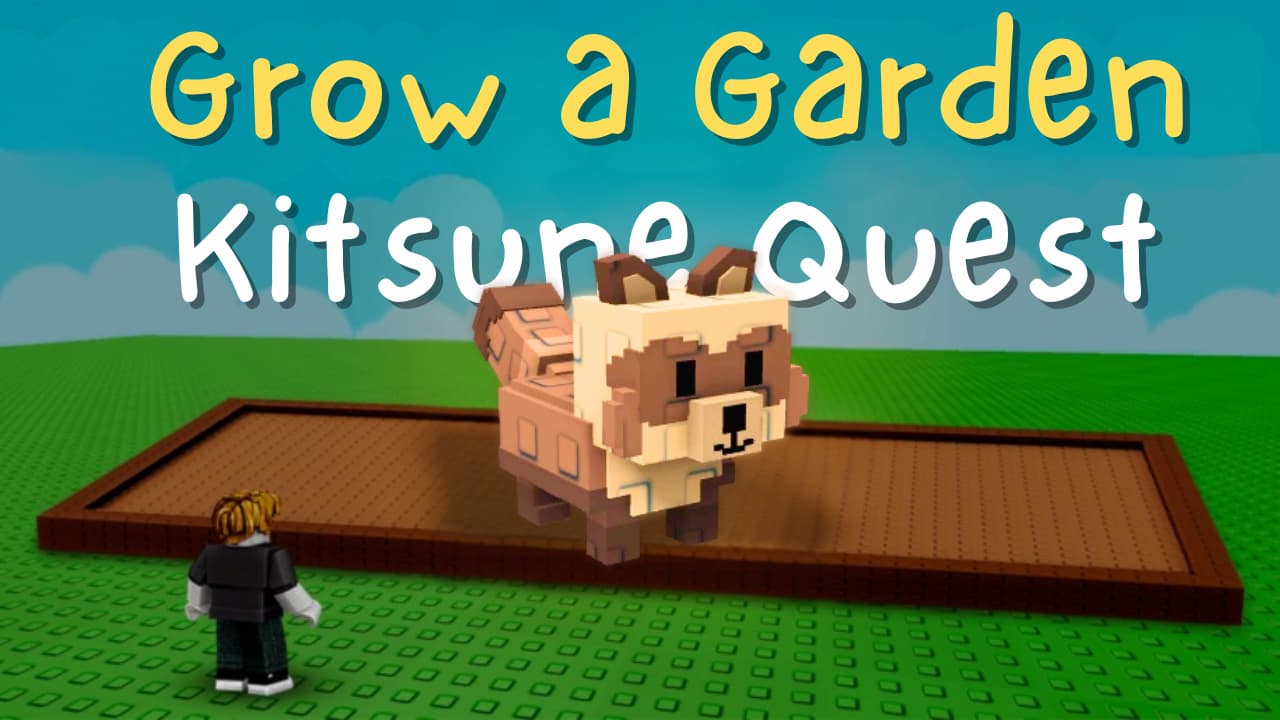 Grow a Garden Kitsune Quest: How To Complete & Rewards