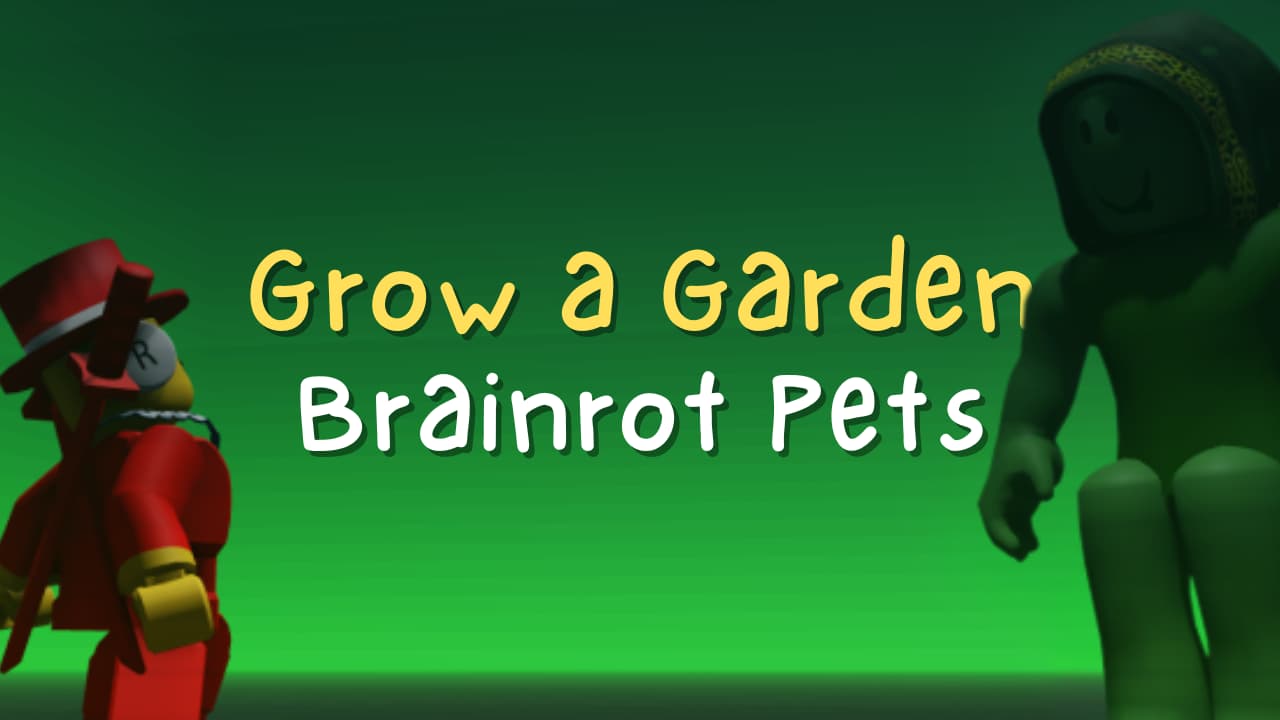 All Brainrot Pets in Grow a Garden and How To Get Them